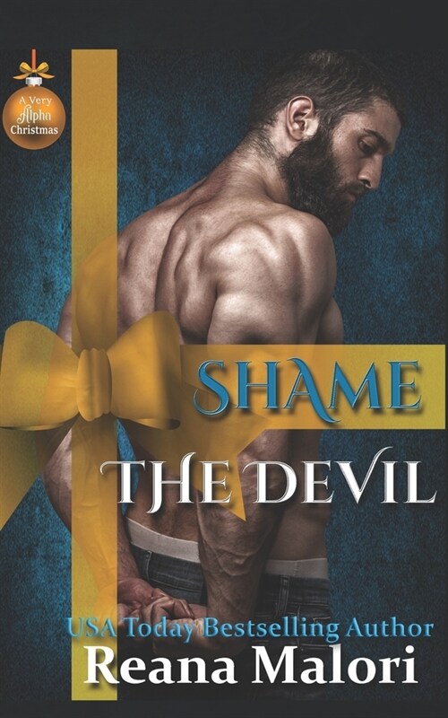 Shame the Devil (A Very Alpha Christmas Season 2 Book 16) (Paperback)