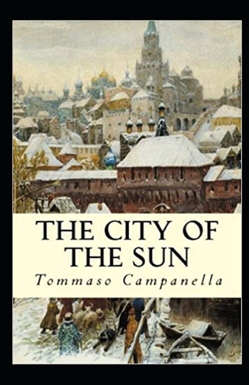 The City of the Sun: (illustrated edition) (Paperback)