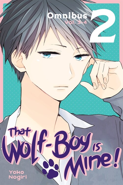 That Wolf-Boy Is Mine! Omnibus 2 (Vol. 3-4) (Paperback)