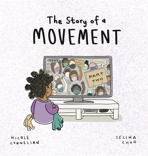 The Story of a Movement: Part Two (Hardcover)