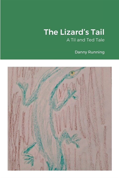 The Lizards Tail (Paperback)