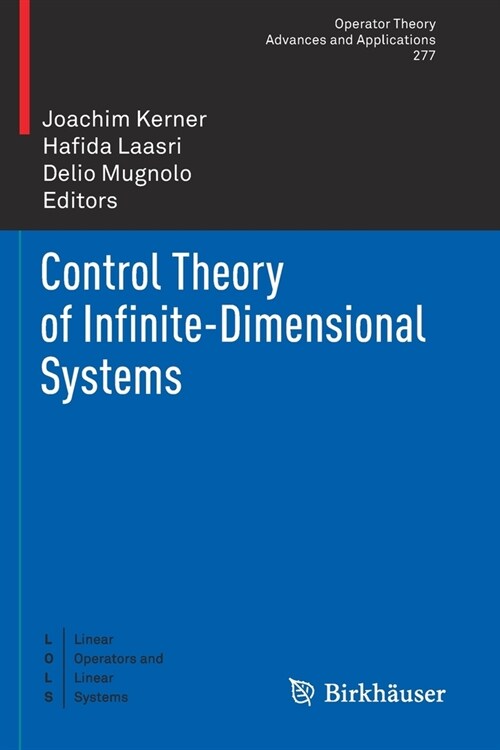Control Theory of Infinite-Dimensional Systems (Paperback)