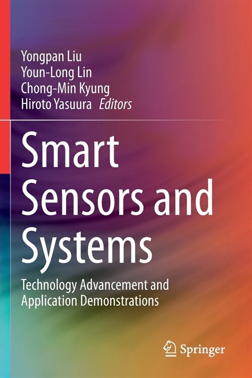 Smart Sensors and Systems: Technology Advancement and Application Demonstrations (Paperback, 2020)