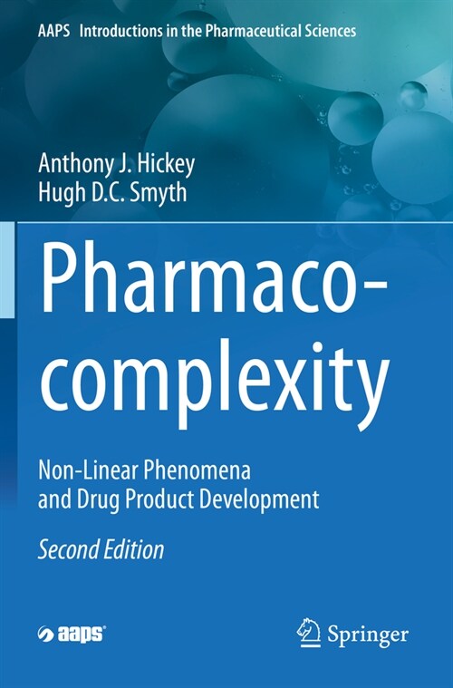 Pharmaco-Complexity: Non-Linear Phenomena and Drug Product Development (Paperback, 2, 2020)