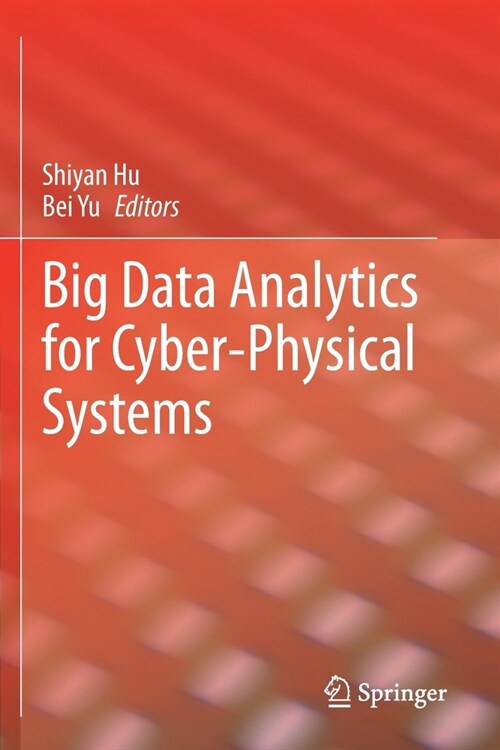 Big Data Analytics for Cyber-Physical Systems (Paperback)