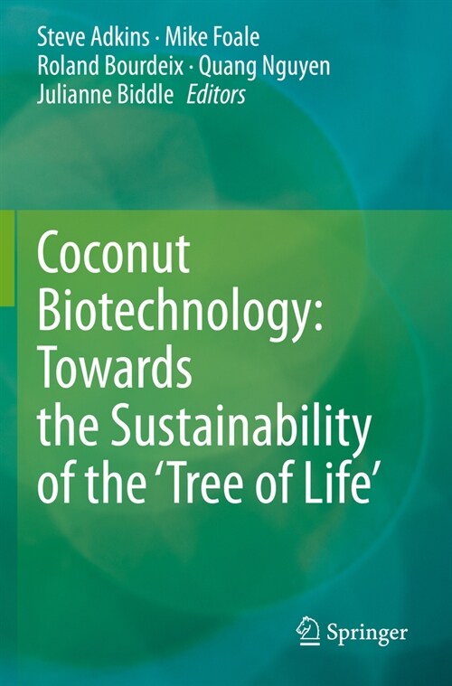 Coconut Biotechnology: Towards the Sustainability of the Tree of Life (Paperback, 2020)