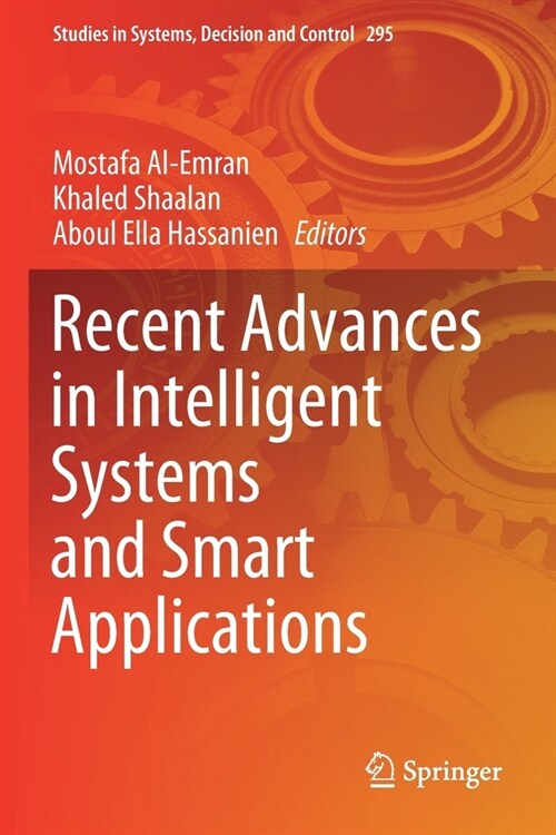 Recent Advances in Intelligent Systems and Smart Applications (Paperback)