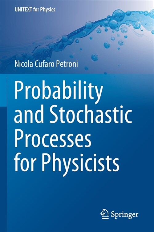 Probability and Stochastic Processes for Physicists (Paperback)