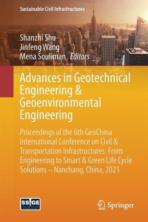 Advances in Geotechnical Engineering & Geoenvironmental Engineering: Proceedings of the 6th Geochina International Conference on Civil & Transportatio (Paperback, 2021)