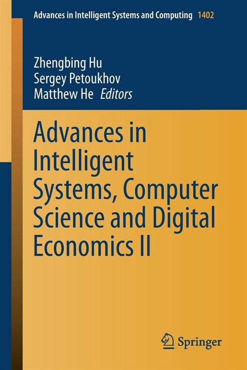 Advances in Intelligent Systems, Computer Science and Digital Economics II (Paperback)