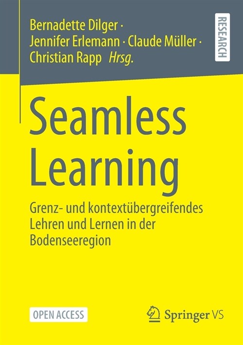 Seamless Learning: Grenz- Und Kontext?ergreifendes Lehren Und Lernen in Der Bodenseeregion (Paperback, 1. Aufl. 2022)