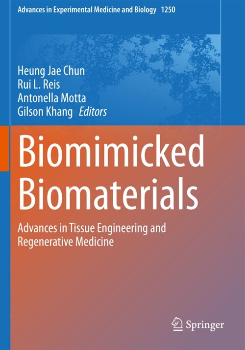 Biomimicked Biomaterials: Advances in Tissue Engineering and Regenerative Medicine (Paperback, 2020)
