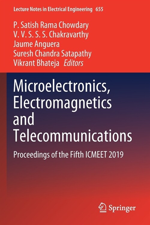 Microelectronics, Electromagnetics and Telecommunications: Proceedings of the Fifth Icmeet 2019 (Paperback, 2021)