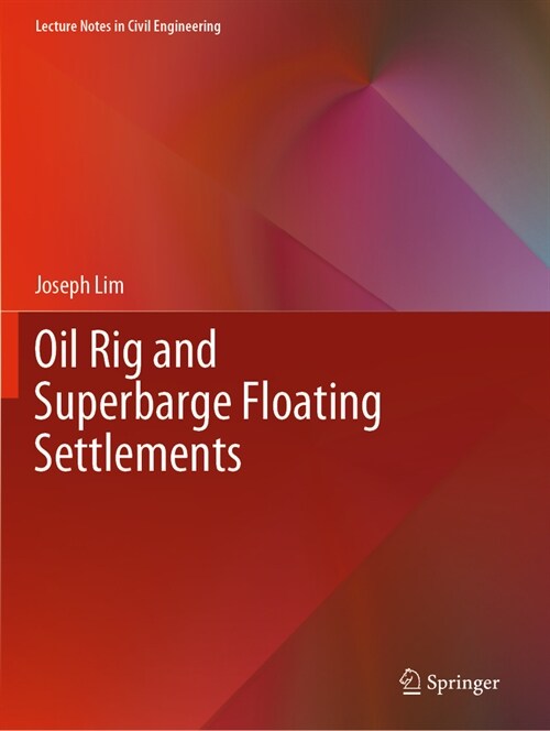 Oil Rig and Superbarge Floating Settlements (Paperback)