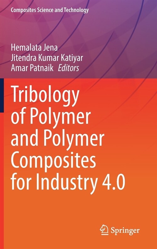 Tribology of Polymer and Polymer Composites for Industry 4.0 (Hardcover)