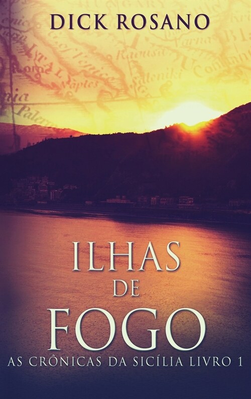 Ilhas de Fogo (Hardcover)