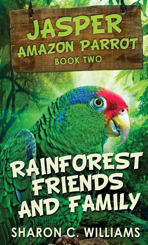 Rainforest Friends and Family (Hardcover)