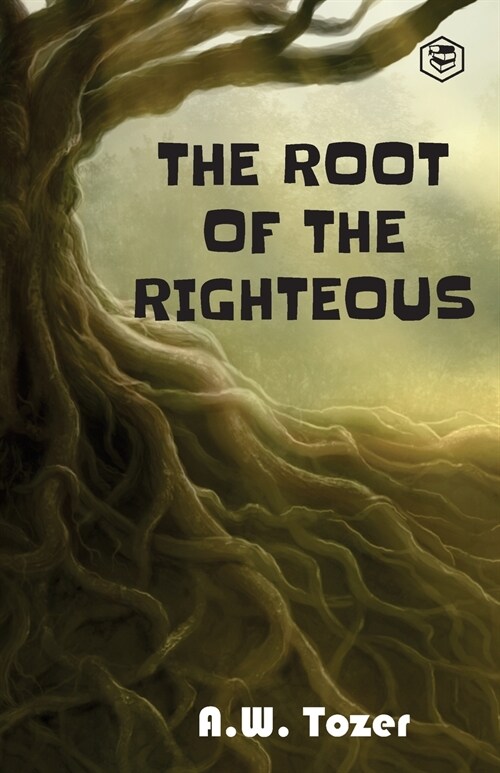 The Root of the Righteous (Paperback)