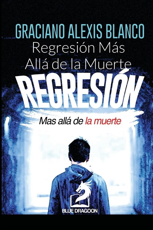 Regresi? M? All?de la Muerte (Paperback)