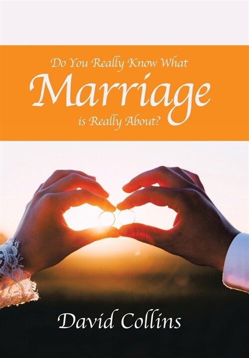 Do You Really Know What Marriage Is Really About? (Hardcover)