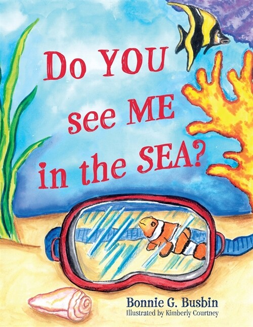 Do YOU see ME in the SEA? (Paperback)