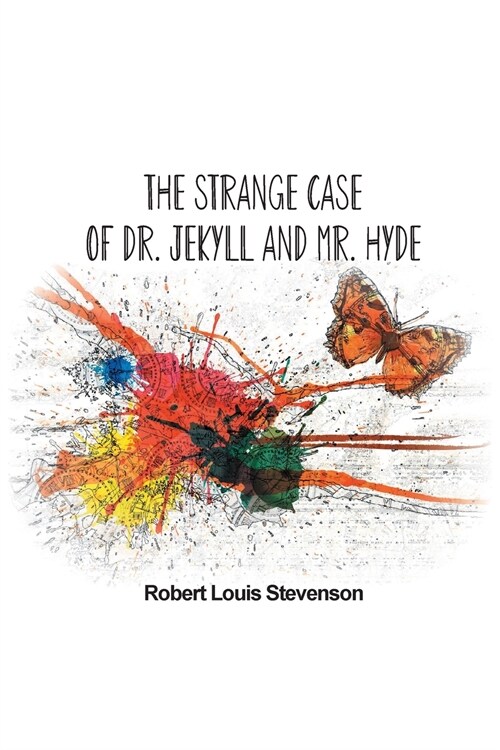 The Strange Case of Dr. Jekyll and Mr. Hyde (Paperback)