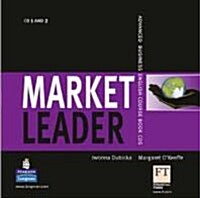 Market Leader: Advanced Business English CD (CD, Coursebook 2CDs)