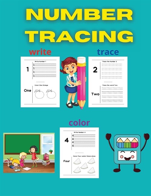 Number Tracing: Workbook for Preschool, Kindergarten, and Kids Ages 3-7 ABC Activity Pages Activity Book for Girls and Boys Amazing Tr (Paperback)