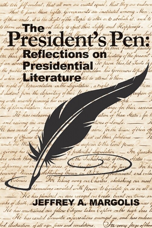 The Presidents Pen: Reflections on Presidential Literature (Paperback)