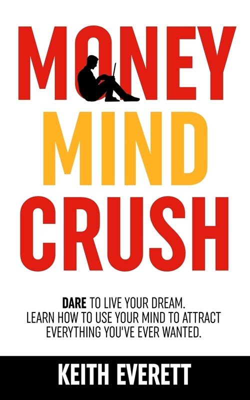 Money Mind Crush (Paperback)