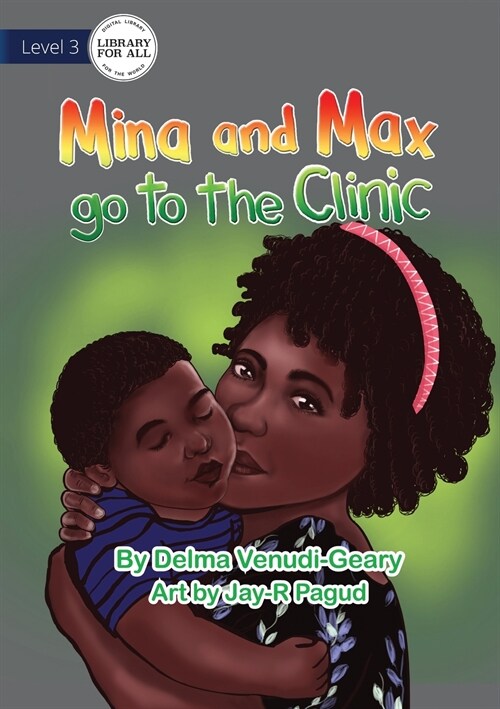 Mina and Max go to the Clinic (Paperback)