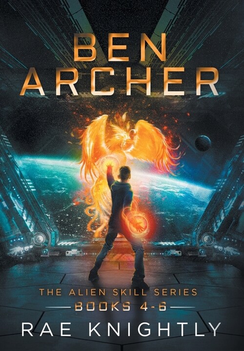 Ben Archer (The Alien Skill Series, Books 4-6) (Hardcover)