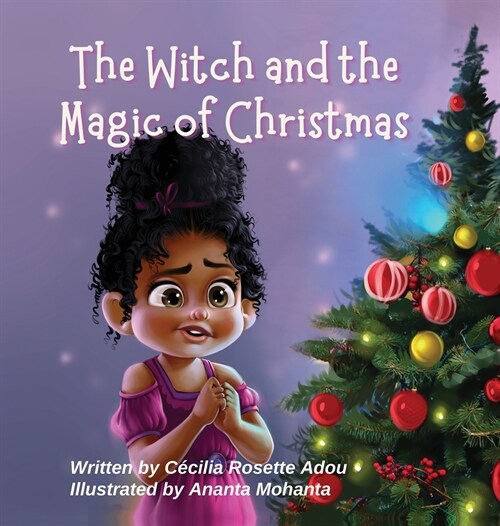 The Witch and the Magic of Christmas (Hardcover)