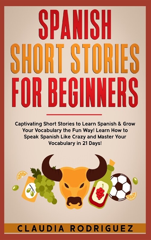 Spanish Short Stories for Beginners (Hardcover)