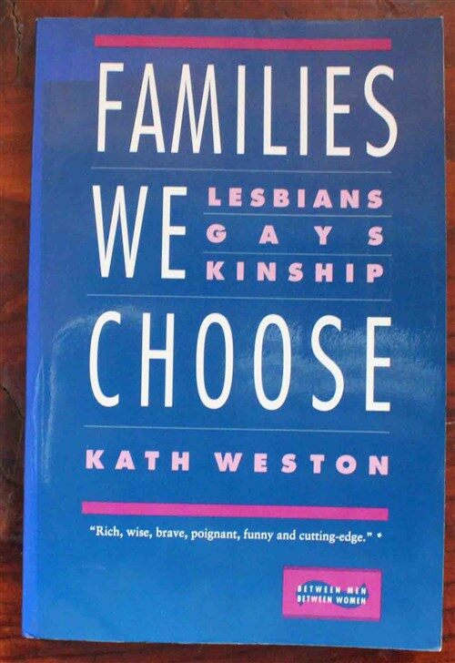 [중고] Families We Choose: Lesbians, Gays, Kinship (Paperback)