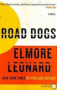 Road Dogs (Paperback)