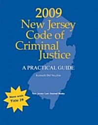 2009 New Jersey Code of Criminal Justice (Paperback)