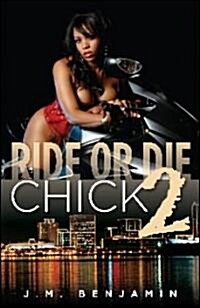 Ride or Die Chick II (Paperback)