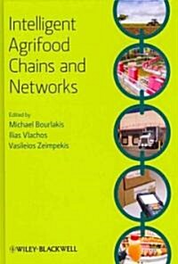 Intelligent Agrifood Chains and Networks (Hardcover)