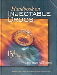Handbook on Injectable Drugs (Hardcover, 15th, PCK)