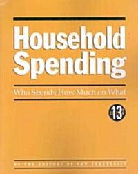 Household Spending (Paperback, 13th)