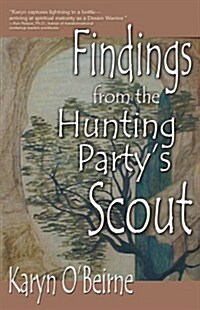 Findings from the Hunting Partys Scout (Paperback)