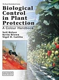 Biological Control in Plant Protection : A Colour Handbook (Hardcover, 2 Rev ed)