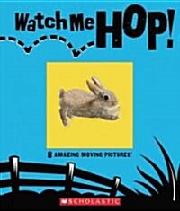 [중고] Watch Me Hop! (Hardcover)