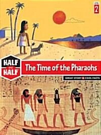 The Time of the Pharaohs (Paperback)