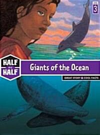 Giants of the Ocean: Great Story & Cool Facts (Paperback)