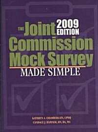The Joint Commission Mock Survey Made Simple [With CDROM] (Paperback, 2009)