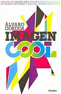 Imagen Cool / Cool Image (Paperback)