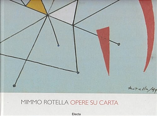 Mimmo Rotella (Hardcover, Bilingual)