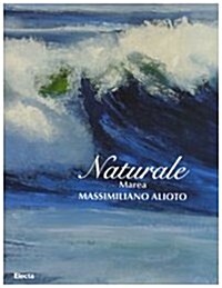 Naturale Marea (Hardcover, Bilingual)